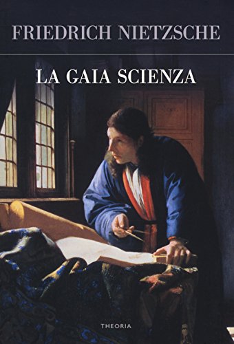 La Gaia Scienza (Futuro anteriore) von Edizioni Theoria